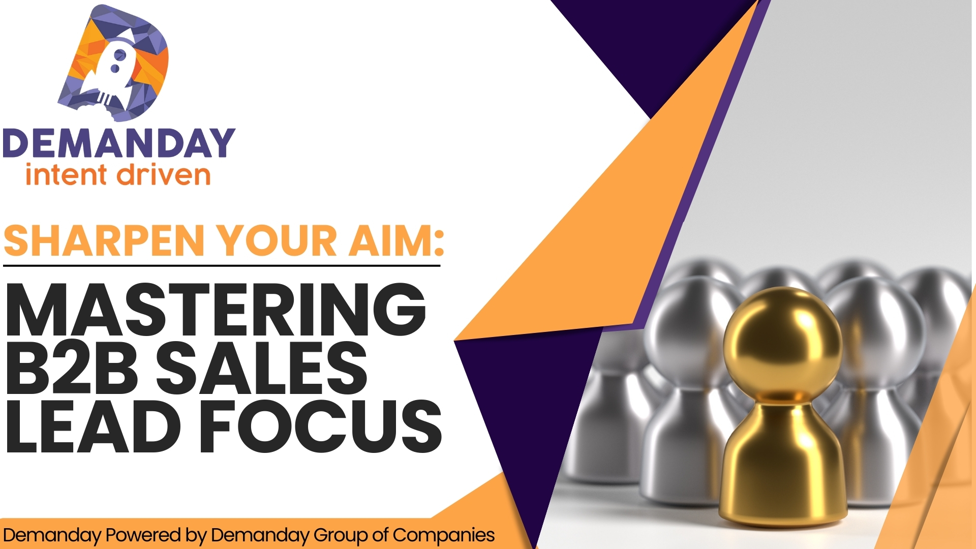 Sharpen Your Aim: Mastering B2B Sales Lead Focus