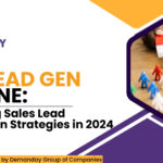 The Lead Gen Lifeline: Mastering Sales Lead Generation Strategies in 2024
