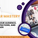 Webinar Mastery in BFSI: Captivate Your Audience, Drive Registrations, and Convert Leads