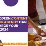 How a Modern Content Marketing Agency Can Supercharge Your Brand in 2024