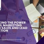 Unlocking the Power of Email Marketing for B2B Sales and Lead Generation